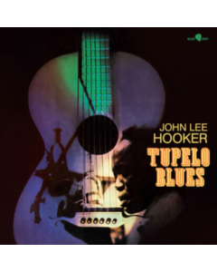 HOOKER,JOHN LEE - TUPELO BLUES (LIMITED EDITION)