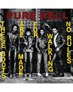 PURE HELL - THESE BOOTS ARE MADE FOR WALKING - NO RULES