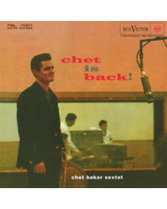 BAKER,CHET SEXTET - CHET IS BACK (180G)