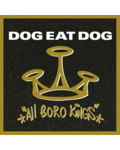 DOG EAT DOG - ALL BORO KINGS (180G/GOLD VINYL)