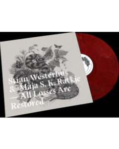 WESTERHUS,STIAN & MAJA S. K. RATKJE - ALL LOSSES ARE RESTORED (180G/BLOOD RED VINYL/CD)