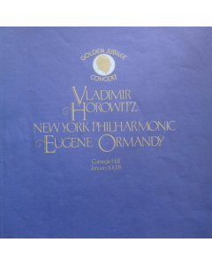 Preowned - Vladimir Horowitz, New York Philharmonic, Eugene Ormandy - Golden Jubilee Concert (Carnegie Hall January 8, 1978)