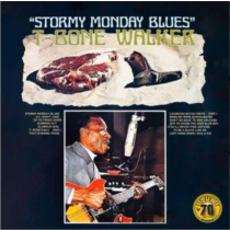 WALKER,T-BONE - STORMY MONDAY BLUES (WHITE VINYL) (I)