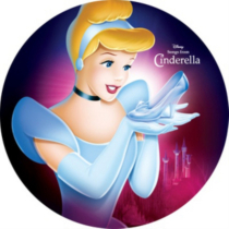 VARIOUS ARTISTS - SONGS FROM CINDERELLA (PICTURE DISC)