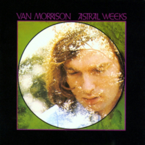 MORRISON,VAN - ASTRAL WEEKS (180G/ORIGINAL MASTER)