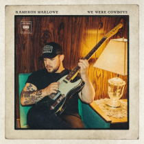 MARLOWE,KAMERON - WE WERE COWBOYS (140G/2LP)