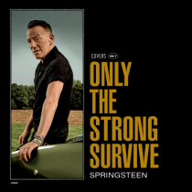 SPRINGSTEEN,BRUCE - ONLY THE STRONG SURVIVE (2LP/140G/D-SIDE ETCHING)