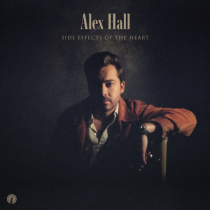 HALL,ALEX - SIDE EFFECTS OF THE HEART (150G)