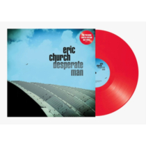 Eric Church - Desperate Man (Red Vinyl)