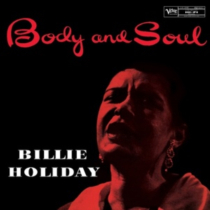 HOLIDAY,BILLIE - BODY & SOUL (VERVE ACOUSTIC SOUNDS SERIES)