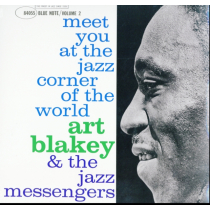 BLAKEY,ART & THE JAZZ MESSENGERS - MEET YOU AT THE JAZZ CORNER OF THE WORLD - VOL 2