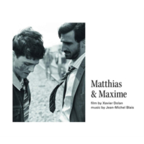 BLAIS,JEAN-MICHEL - MATTHIAS & MAXIME OST