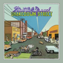 GRATEFUL DEAD - SHAKEDOWN STREET