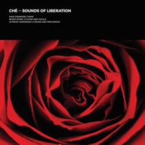 CHE - SOUNDS OF LIBERATION (COLOURED VINYL)