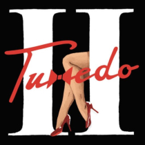 TUXEDO (MAYER & JAKE ONE) - TUXEDO II (DL CARD)