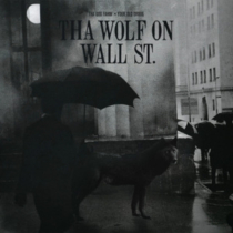 GOD FAHIM X YOUR OLD DROOG - THA WOLF ON WALL ST. (RANDOM COLOR VINYL)