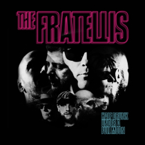 FRATELLIS - HALF DRUNK UNDER A FULL MOON