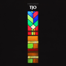 TJO - SONGS FOR PEACOCK (LIMITED EDITION COLOR VINYL)