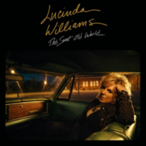 Lucinda Williams - This Sweet Old World (Silver & Gold)