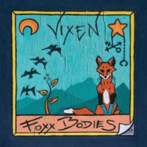 Foxx Bodies - Vixen (Translucent Blue Vinyl/Dl Card)