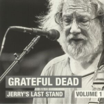GRATEFUL DEAD - JERRYâ€™S LAST STAND: VOL.1 (I)