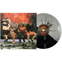 BAR STOOL PREACHERS - ABOVE THE STATIC (BLACK & WHITE SPLATTER/SILVER & BLACK SPLATTER VINYL) (I)