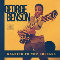 BENSON,GEORGE - WALKING TO NEW ORLEANS