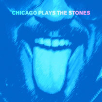 CHICAGO PLAYS THE STONES - CHICAGO PLAYS THE STONES