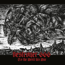 DESTROYER 666 - TO THE DEVIL HIS DUE