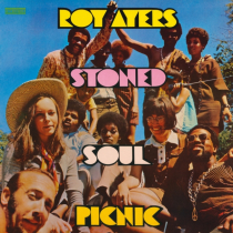 AYERS,ROY - STONED SOUL PICNIC