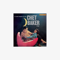 BAKER,CHET - CHET BAKER SINGS: IT COULD HAPPEN TO YOU