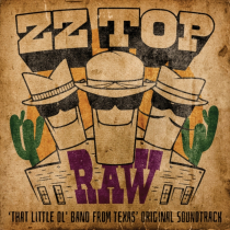 ZZ TOP - RAW (THAT LITTLE OL' BAND FROM TEXAS OST) (TANGERINE VINYL) (I)