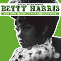 HARRIS,BETTY - SOUL JAZZ RECORDS PRESENTS: LOST QUEEN OF NEW ORLEANS SOUL (2LP/GATEFOLD/DLCARD)
