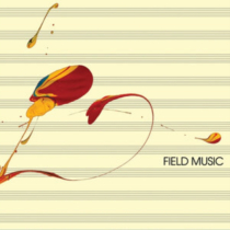 FIELD MUSIC - FIELD MUSIC (MEASURE) (2LP/180G/RED & YELLOW VINYL/DL CARD)