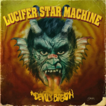 LUCIFER STAR MACHINE - DEVIL'S BREATH (LIMITED GATEFOLD/RED-YELLOW SPLATTER VINYL)