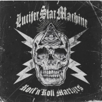 LUCIFER STAR MACHINE - ROCK 'N' ROLL MARTYRS (BLACK/WHITE SPLATTER VINYL)