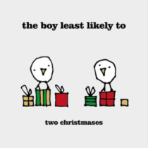 BOY LEAST LIKELY TO - TWO CHRISTMASES / MERRY CHRISTMAS EVERYONE