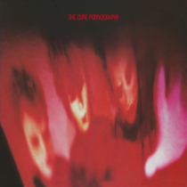 CURE - PORNOGRAPHY