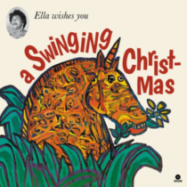 FITZGERALD,ELLA - ELLA WISHES YOU A SWINGING CHRISTMAS (WHITE VINYL)