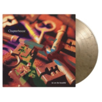 CHAPTERHOUSE - WE ARE THE BEAUTIFUL (GOLD & BLACK MARBLED VINYL/180G)