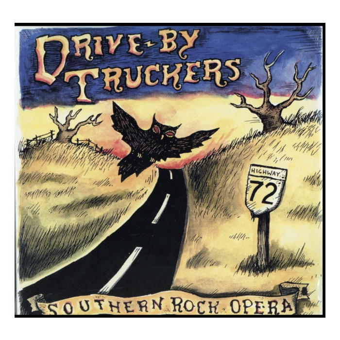DRIVE-BY TRUCKERS - SOUTHERN ROCK OPERA