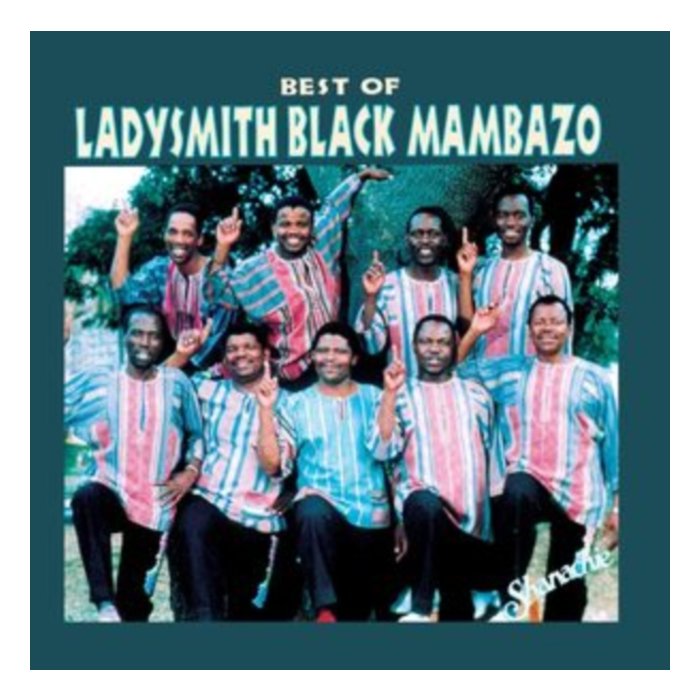 LADYSMITH BLACK MAMBAZO - BEST OF LADYSMITH BLACK MAMBAZO