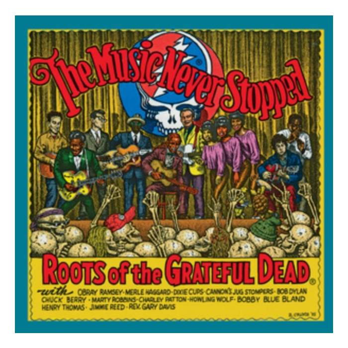 VARIOUS ARTISTS - MUSIC NEVER STOPPED: ROOTS OF THE GRATEFUL DEAD
