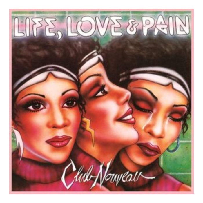 CLUB NOUVEAU - LIFE