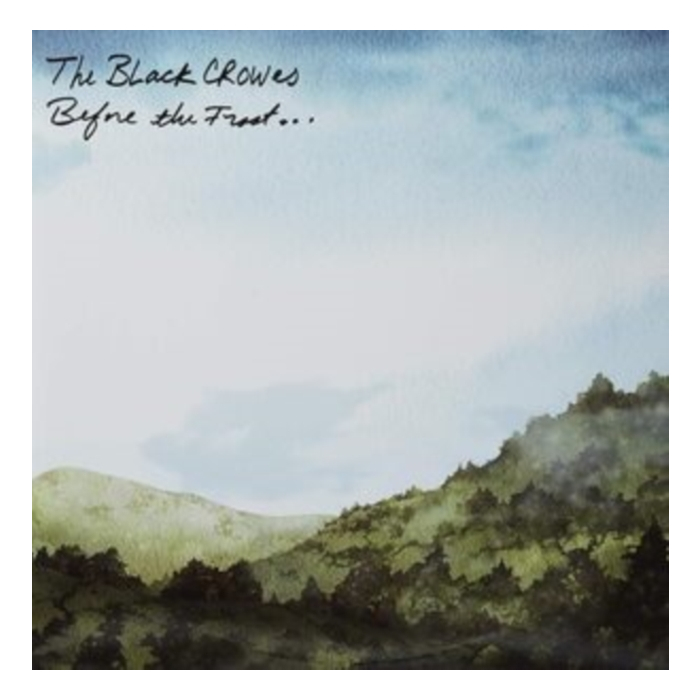 BLACK CROWES - BEFORE THE FROST UNTIL THE FREEZE