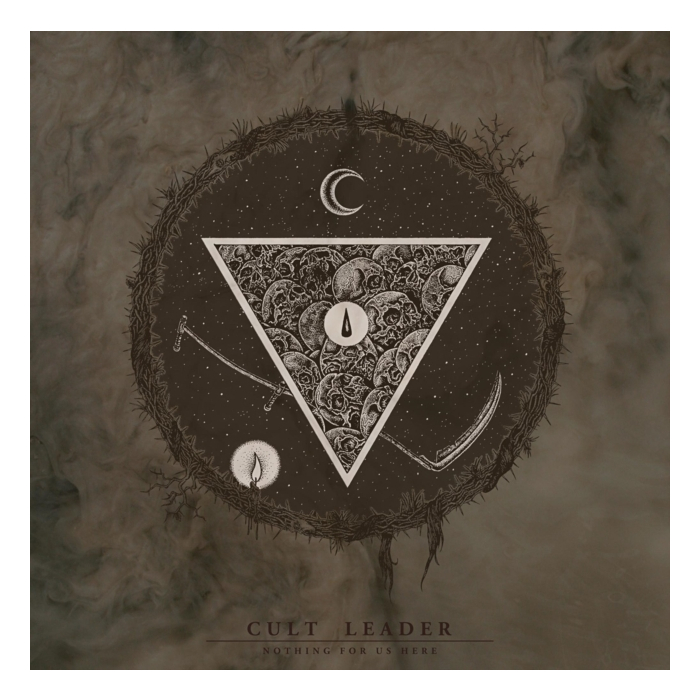CULT LEADER - NOTHING FOR US HERE