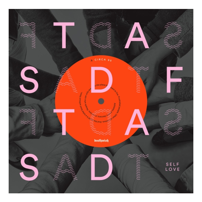 TOUCHE AMORE & SELF DEFENSE FAMILY - SELF LOVE
