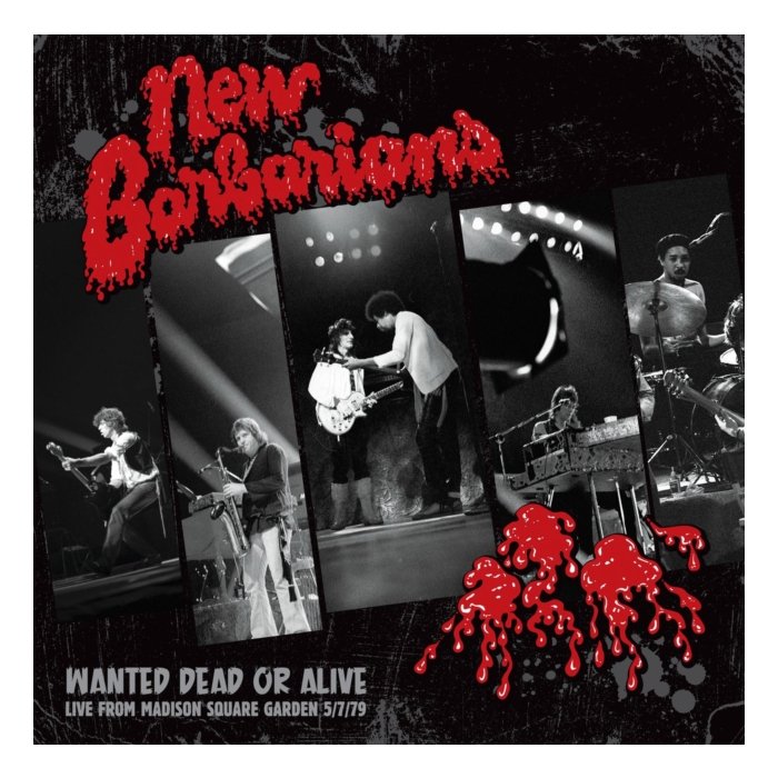 NEW BARBARIANS - WANTED DEAD OR ALIVE