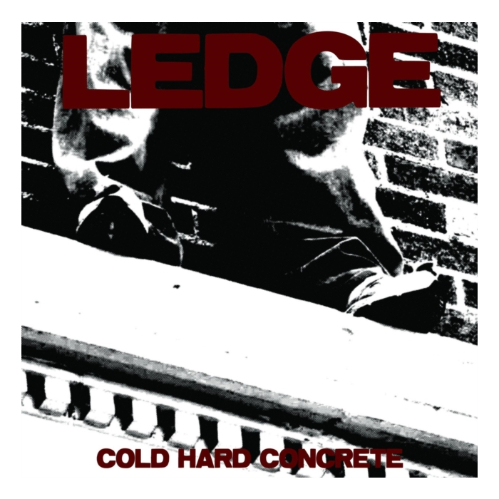 LEDGE - COLD HARD CONCRETE