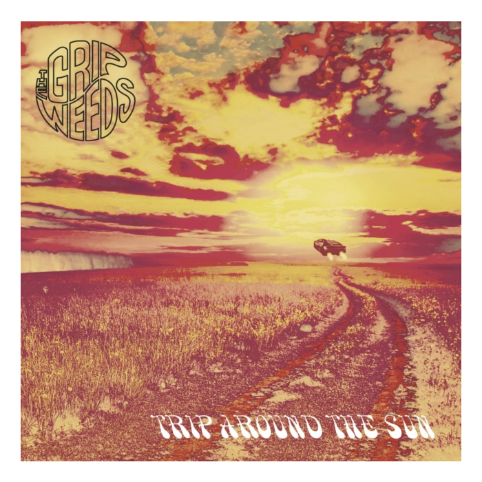 GRIP WEEDS - TRIP AROUND THE SUN